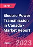 Electric Power Transmission in Canada - Industry Market Research Report- Product Image