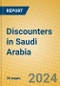 Discounters in Saudi Arabia - Product Image