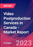 Video Postproduction Services in Canada - Industry Market Research Report- Product Image