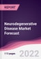 Neurodegenerative Disease Market Forecast (2022-2027) - Product Thumbnail Image