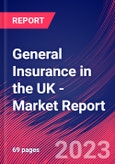 General Insurance in the UK - Industry Market Research Report- Product Image