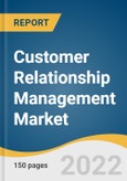 Customer Relationship Management Market Size, Share, & Trends Analysis Report By Solution, By Deployment (On-premise, Cloud), By Enterprise Size, By End-use, By Region And Segment Forecasts, 2023 - 2030- Product Image