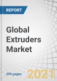 Global Extruders Market by Extruder Type (Single-Screw, Twin-Screw, Ram), End-use Industry (Building & Construction, Transportation, Consumer Goods), and Region (APAC, North America, Europe, South America, and Middle East & Africa) - Forecasts to 2026- Product Image