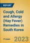 Cough, Cold and Allergy (Hay Fever) Remedies in South Korea - Product Thumbnail Image