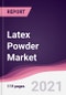 Latex Powder Market - Product Thumbnail Image