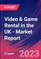Video & Game Rental in the UK - Industry Market Research Report - Product Image