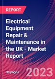 Electrical Equipment Repair & Maintenance in the UK - Industry Market Research Report- Product Image