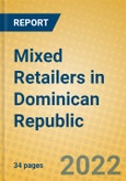 Mixed Retailers in Dominican Republic- Product Image
