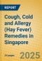 Cough, Cold and Allergy (Hay Fever) Remedies in Singapore - Product Image