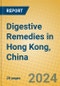 Digestive Remedies in Hong Kong, China - Product Image