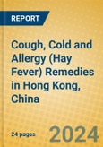 Cough, Cold and Allergy (Hay Fever) Remedies in Hong Kong, China- Product Image