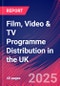 Film, Video & TV Programme Distribution in the UK - Industry Market Research Report - Product Thumbnail Image