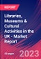 Libraries, Museums & Cultural Activities in the UK - Industry Market Research Report - Product Image