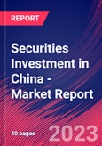 Securities Investment in China - Industry Market Research Report- Product Image