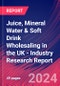 Juice, Mineral Water & Soft Drink Wholesaling in the UK - Industry Research Report - Product Image