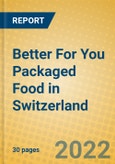 Better For You Packaged Food in Switzerland- Product Image