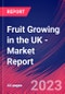 Fruit Growing in the UK - Industry Market Research Report - Product Thumbnail Image