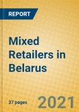 Mixed Retailers in Belarus- Product Image