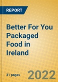 Better For You Packaged Food in Ireland- Product Image