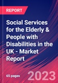Social Services for the Elderly & People with Disabilities in the UK - Industry Market Research Report- Product Image