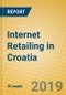Internet Retailing in Croatia - Product Thumbnail Image