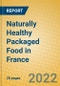 Naturally Healthy Packaged Food in France - Product Image