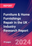 Furniture & Home Furnishings Repair in the UK - Industry Research Report- Product Image