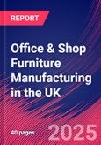 Office & Shop Furniture Manufacturing in the UK - Industry Market Research Report- Product Image