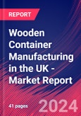Wooden Container Manufacturing in the UK - Industry Market Research Report- Product Image