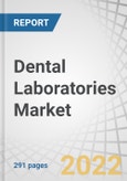 Dental Laboratories Market by Material (Metal Ceramic, CAD/CAM Material (Zirconia, Glass Ceramic)), Equipment (Milling Equipment, CAD/CAM System, 3D Printing System, Scanner, Furnace), Prosthetics (Bridge, Crown, Veeners, Denture) - Global Forecast to 2027- Product Image