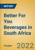 Better For You Beverages in South Africa- Product Image