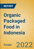 Organic Packaged Food in Indonesia- Product Image