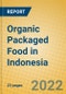 Organic Packaged Food in Indonesia - Product Thumbnail Image