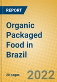 Organic Packaged Food in Brazil- Product Image