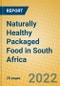 Naturally Healthy Packaged Food in South Africa - Product Thumbnail Image