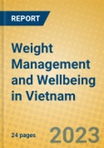 Weight Management and Wellbeing in Vietnam- Product Image