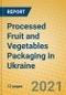 Processed Fruit and Vegetables Packaging in Ukraine - Product Thumbnail Image