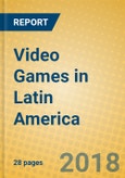 Video Games in Latin America- Product Image