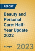 Beauty and Personal Care: Half-Year Update 2022- Product Image