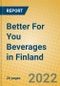 Better For You Beverages in Finland - Product Thumbnail Image