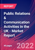 Public Relations & Communication Activities in the UK - Industry Market Research Report- Product Image