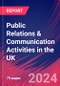 Public Relations & Communication Activities in the UK - Industry Market Research Report - Product Image