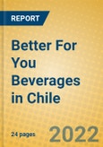 Better For You Beverages in Chile- Product Image