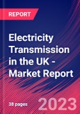 Electricity Transmission in the UK - Industry Market Research Report- Product Image