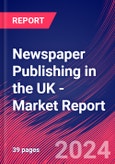 Newspaper Publishing in the UK - Industry Market Research Report- Product Image