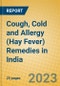 Cough, Cold and Allergy (Hay Fever) Remedies in India - Product Image