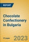 Chocolate Confectionery in Bulgaria - Product Image
