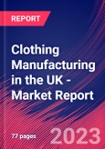 Clothing Manufacturing in the UK - Industry Market Research Report- Product Image