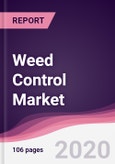 Weed Control Market - Forecast (2020 - 2025)- Product Image