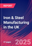 Iron & Steel Manufacturing in the UK - Market Research Report 2015-2030- Product Image